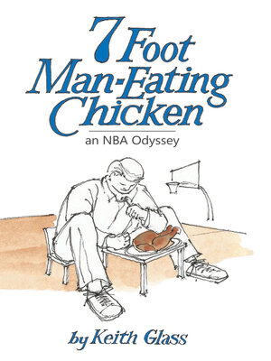 cover image of 7 Foot Man-Eating Chicken